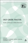 The Old Greek Psalter : Studies in Honour of Albert Pietersma - eBook