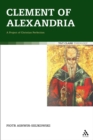 Clement of Alexandria : A Project of Christian Perfection - eBook