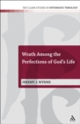 Wrath Among the Perfections of God's Life - eBook