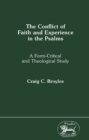 The Conflict of Faith and Experience in the Psalms : A Form-Critical and Theological Study - eBook