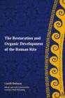 The Restoration and Organic Development of the Roman Rite - eBook