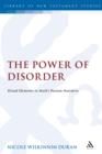 The Power of Disorder : Ritual Elements in Mark's Passion Narrative - eBook