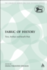 The Fabric of History : Text, Artifact and Israel's Past - eBook