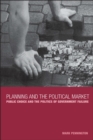 Planning and the Political Market : Public Choice and the Politics of Government Failure - eBook