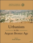 Urbanism in the Aegean Bronze Age - eBook