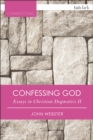 Confessing God : Essays in Christian Dogmatics II - eBook