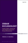 Urban Ecclesiology : Gospel of Mark, Familia Dei and a Filipino Community Facing Homelessness - eBook