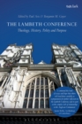 The Lambeth Conference : Theology, History, Polity and Purpose - eBook