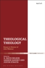 Theological Theology : Essays in Honour of John Webster - eBook