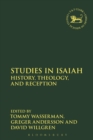 Studies in Isaiah : History, Theology, and Reception - eBook