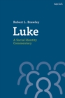 Luke: A Social Identity Commentary - eBook