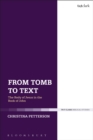 From Tomb to Text : The Body of Jesus in the Book of John - eBook