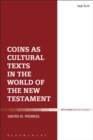 Coins as Cultural Texts in the World of the New Testament - Book