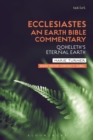 Ecclesiastes: An Earth Bible Commentary : Qoheleth'S Eternal Earth - eBook