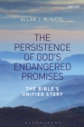The Persistence of God's Endangered Promises : The Bible's Unified Story - Book