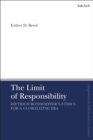 The Limit of Responsibility : Dietrich Bonhoeffer's Ethics for a Globalizing Era - eBook