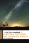 T&T Clark Handbook of Christian Theology and the Modern Sciences - eBook