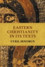 Eastern Christianity in Its Texts - eBook