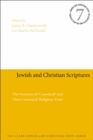 Jewish and Christian Scriptures : The Function of 'Canonical' and 'Non-Canonical' Religious Texts - Book