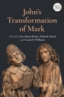 John's Transformation of Mark - Book