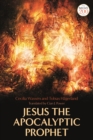 Jesus the Apocalyptic Prophet - Book