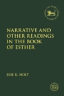 Narrative and Other Readings in the Book of Esther - Book