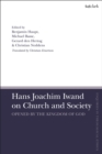 Hans Joachim Iwand on Church and Society : Opened by the Kingdom of God - Book