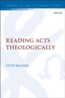 Reading Acts Theologically - Book