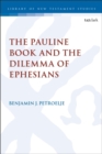 The Pauline Book and the Dilemma of Ephesians - eBook
