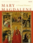 Mary Magdalene : A Visual History - eBook