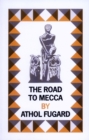 The Road to Mecca - Book