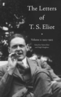 The Letters of T. S. Eliot Volume 2: 1923-1925 - Book