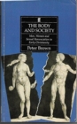 The Body & Society: Men,women & Sexual R - Book