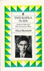 Two Kafka Plays : Kafka's Dick & the Insurance "Kafka's Dick" and "The Insurance Man" - Book