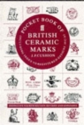 Pocket Book of British Ceramic Marks : Including Index to Registered Designs, 1842-83 - Book