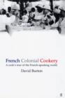 French Colonial Cookery - Book