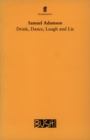 Drink, Dance, Laugh and Lie - Book