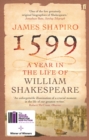 1599: A Year in the Life of William Shakespeare : Winner of the Baillie Gifford Winner of Winners Award 2023 - Book
