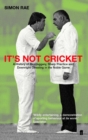 It's Not Cricket - Book