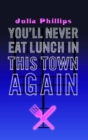 You'll Never Eat Lunch in this Town Again - Book