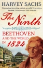 The Ninth : Beethoven and the World in 1824 - Book