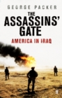 The Assassins' Gate : America in Iraq - Book