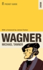 The Faber Pocket Guide to Wagner - Book