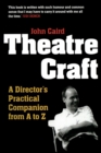 Theatre Craft : A Director's Practical Companion from A to Z - Book