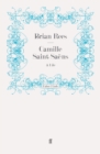 Camille Saint-Saens : A Life - Book