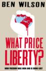 What Price Liberty? - eBook