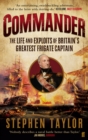 Commander : The Life and Exploits of Britain's Greatest Frigate Captain - Book
