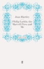 Philip Larkin, the Marvell Press and Me - eBook