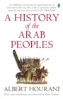 A History of the Arab Peoples : Updated Edition - Book