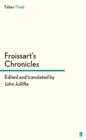 Froissart's Chronicles - eBook